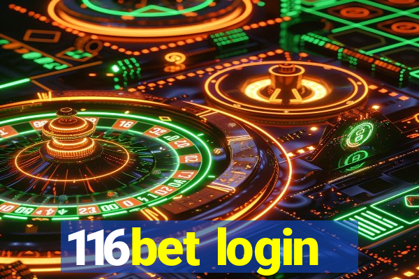 116bet login